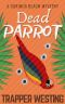 [Curious Beach Mysteries 02] • Dead Parrot